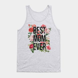 Best Mom Ever, Distressed Vintage Flowers Tank Top